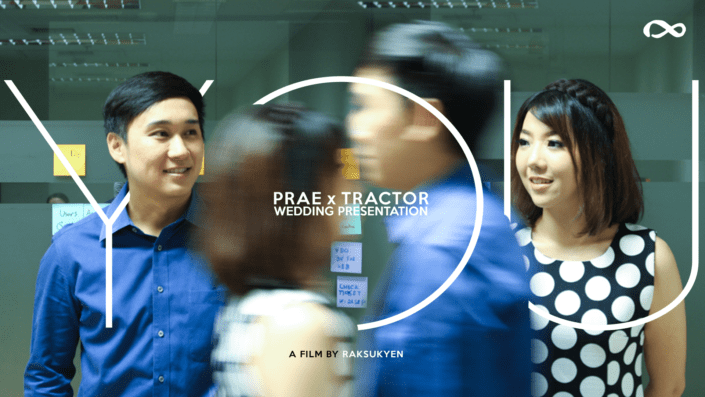 YOU | Prae x Tractor Wedding Presentation